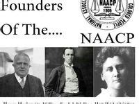 63 THE NAACP FOUNDERS ideas | black history, african american history ...