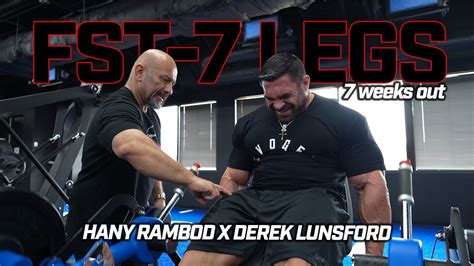 Get Massive Legs Fst 7 Legs Derek Lunsford X Hany Rambod Youtube