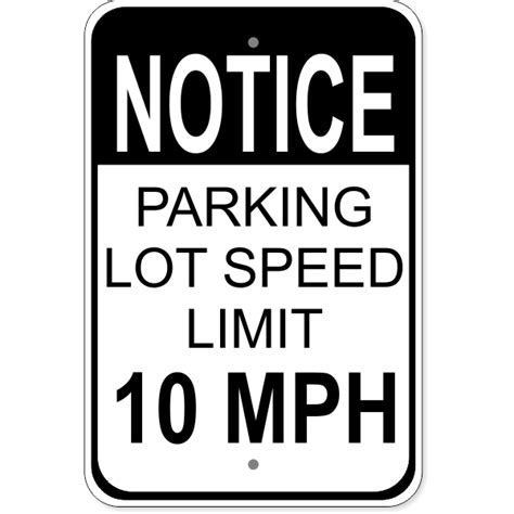 Parking Lot Speed Limit Sign - Custom Signs