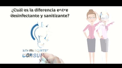 Diferencia Entre Sanitizar Y Desinfectar Youtube