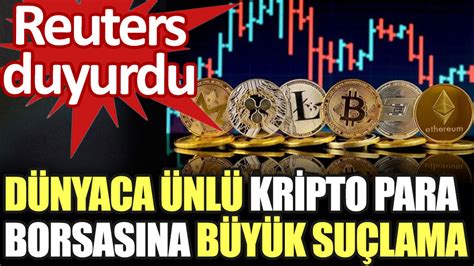 Dünyaca ünlü kripto para borsasına büyük suçlama