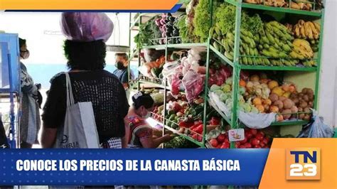 Conoce los precios de la canasta básica YouTube