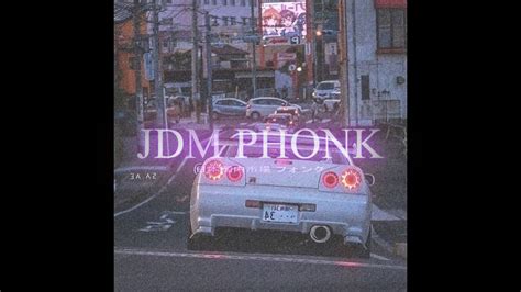 Jdm Phonk Aggressive Phonk Playlist Best Drift Gym Workout