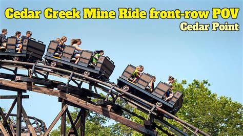 Cedar Creek Mine Ride Front Row Pov At Cedar Point Youtube