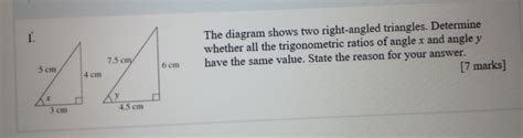 Solved The Diagram Shows Two Right Angled Triangles Determine Whether All The Trigonometric