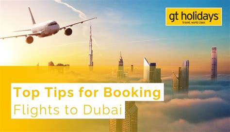 Tips For Booking Flights To Dubai