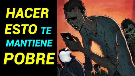 7 Habitos Que Te Mantienen Pobre YouTube