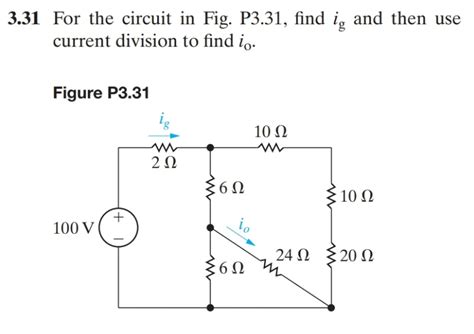 Solved 3.31 For the circuit in Fig. P3.31, find ig and then | Chegg.com