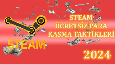 Steam Ücretsiz Para Kasma Taktikleri 2024 100 Çalışıyor YouTube