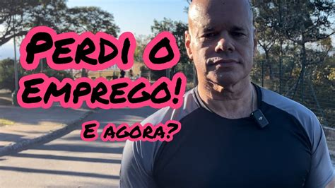 Perdeu o emprego Saiba como contornar a situação emprego motivação