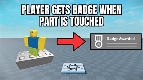 How To Make A PART GIVE A BADGE WHEN TOUCHED In Roblox Studio Roblox