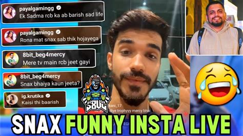 Snax Funny Insta Live Sid Payal Krutika And Mercy Trolling Snax Hunter Gaming Harnis