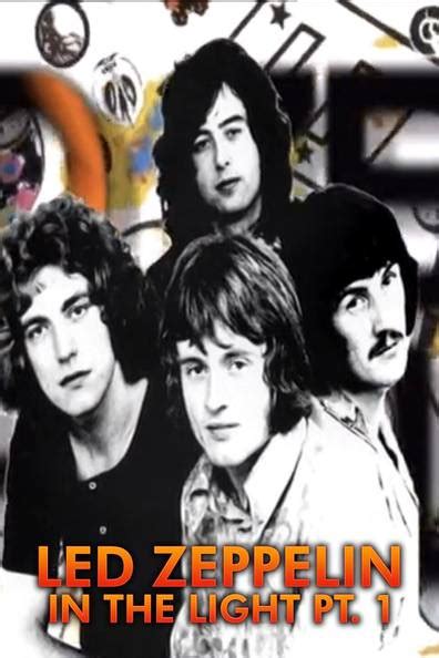 How To Watch And Stream Led Zeppelin In The Light Pt 1 2014 On Roku