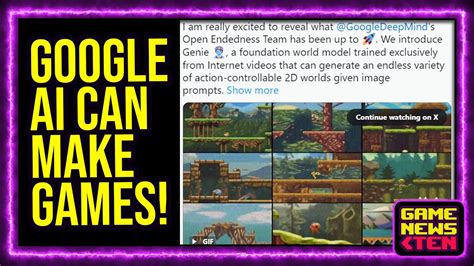 Google AI Can Make Video Games Now... - YouTube