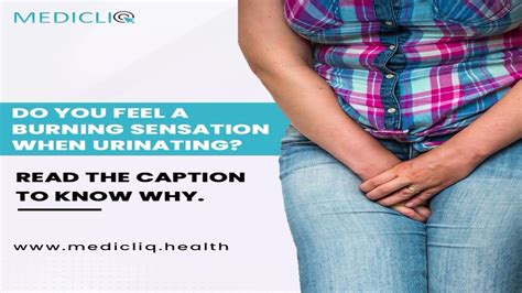 Reasons For Burning Sensation When Urinating Medicliq Healthcare