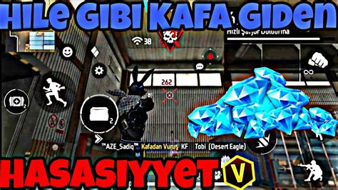 Hile Dedirten Free Fire Hasasiyyeti Her Vurdugun Kafa Gidecek