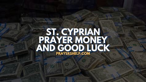 St Cyprian Prayer Money And Good Luck Prayers Help