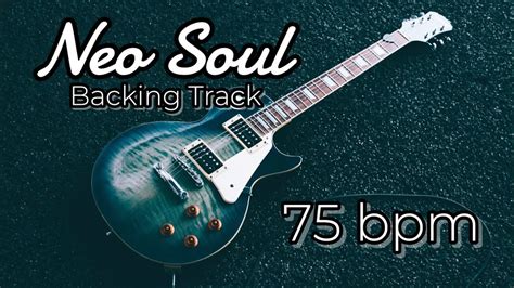 Smooth Neo Soul Backing Track In E Minor 75 Bpm YouTube