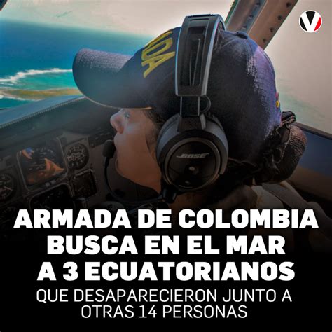 Revista Vistazo on Twitter La Armada colombiana inició la búsqueda en