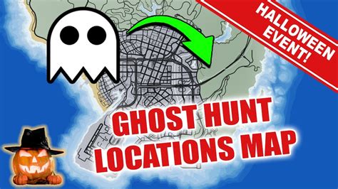 Ghosts Exposed Spawn Locations Map In Order Of Spawn Times NEW