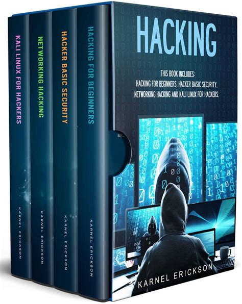 Hacking: 4 Books in 1- Hacking for Beginners, Hacker Basic Security, Networking Hacking, Kali ...