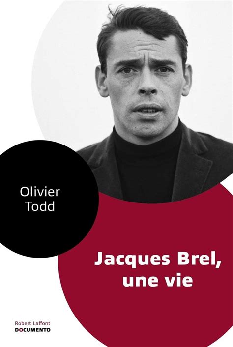 Jacques Brel Une Vie Todd Olivier Amazon Es Libros