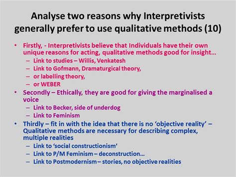 Outline And Explain Two Reasons Why Interpretivists Prefer To Use