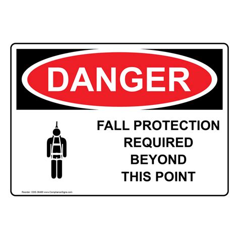 OSHA Sign DANGER Fall Protection Required Beyond PPE