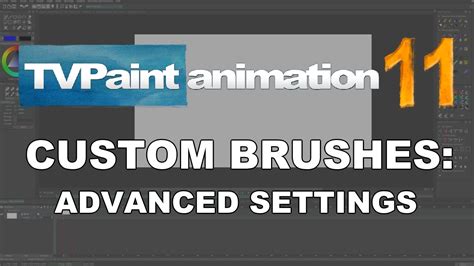 (Animated) Custom brushes : advanced settings (TVPaint Animation 11 ...