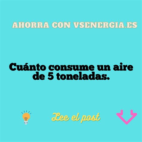 Cuánto consume un aire de 5 toneladas