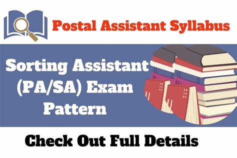 Postal Assistant Syllabus 2023 PDF Sorting Assistant PA SA Exam Pattern