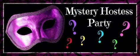 Mystery Hostess Mystery Hostess Scentsy Mystery Hostess Tupperware