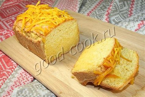 Апельсиновый кекс. Рецепт приготовления