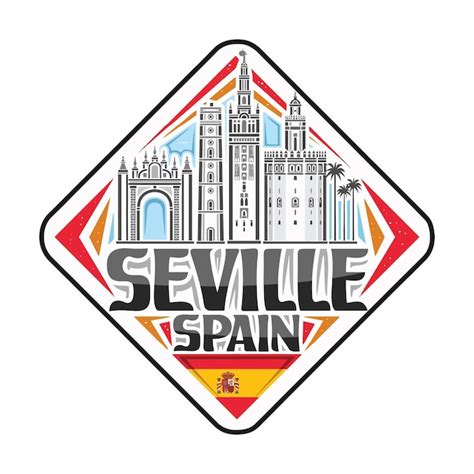 Premium Vector Seville Skyline Landmark Flag Sticker Emblem Badge