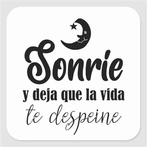 A Poster With The Words Sonre Y Deia Que La Vita Te Despene