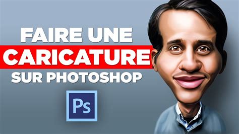 Photoshop Tutorial Creer Une Caricature Caricature Photoshop Youtube