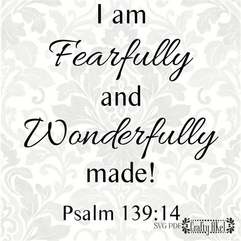 I Am Fearfully And Wonderfully Made Psalm 139 14 Svg Pdf Digital File Vector Graphic Etsy