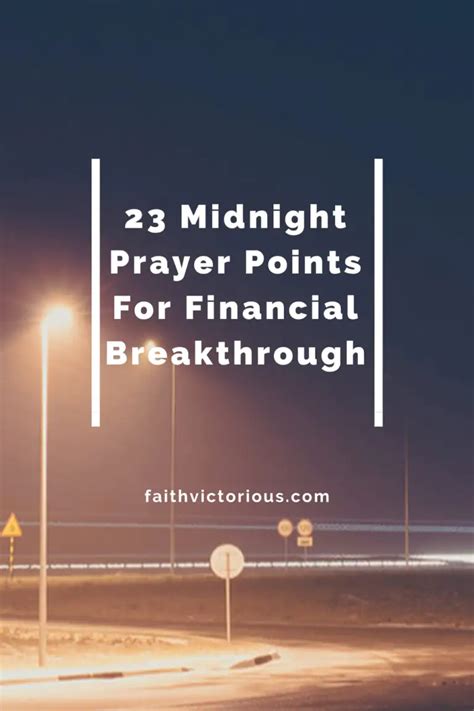 Midnight Prayer Points For Financial Breakthrough Faith Victorious