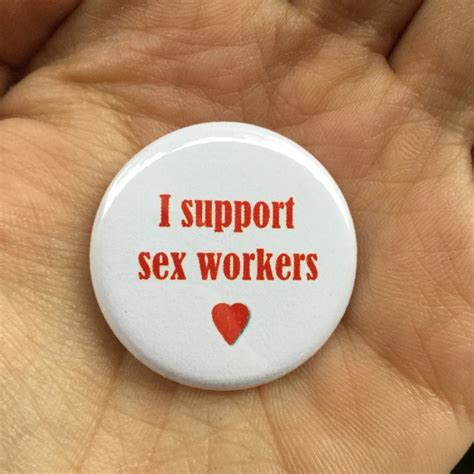 Sex Work Support Button Or Magnet Etsy