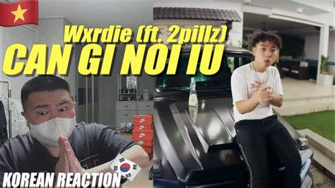 Korean Hiphop Junkie react to Wxrdie CẦN GÌ NÓI IU feat 2pillz