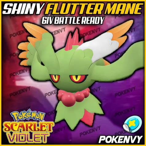 POKEMON SCARLET AND Violet 6Iv Shiny Flutter Mane Battle Ready Fast