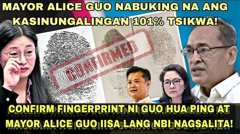 Confirm Fingerprint Ni Guo Hua Ping At Mayor Alice Guo Iisa Lang Nbi