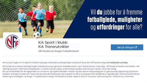 Nå forsterker vi laget to ledige stillinger i NFF Buskerud Norges