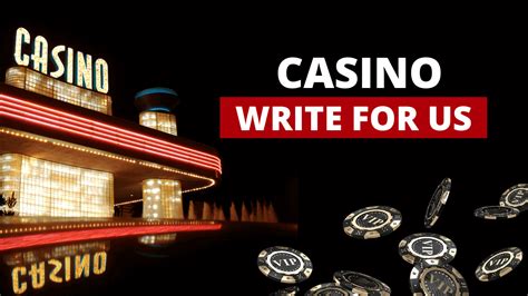 
Discover Your Writing Potential: Write for Us Casino**