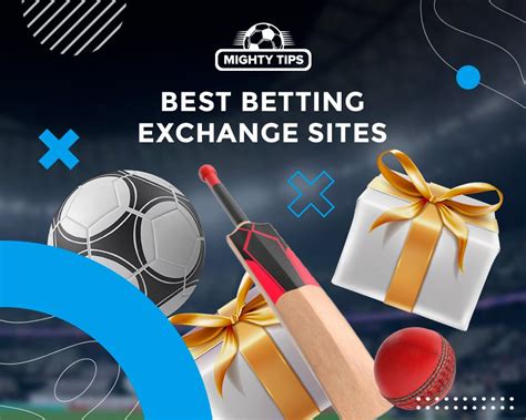 
Maximize Your Betting Prowess with Betting Exchange Sites**