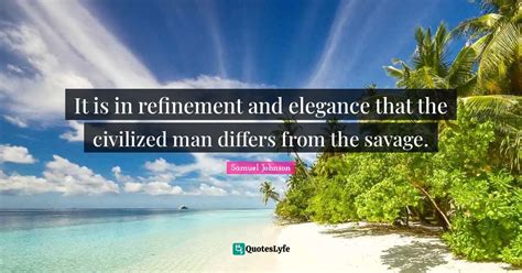 "14 Timeless Quotes on Refinement and Elegance"