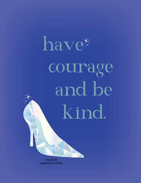 "Have Courage and Be Kind": Timeless Wisdom from Cinderella