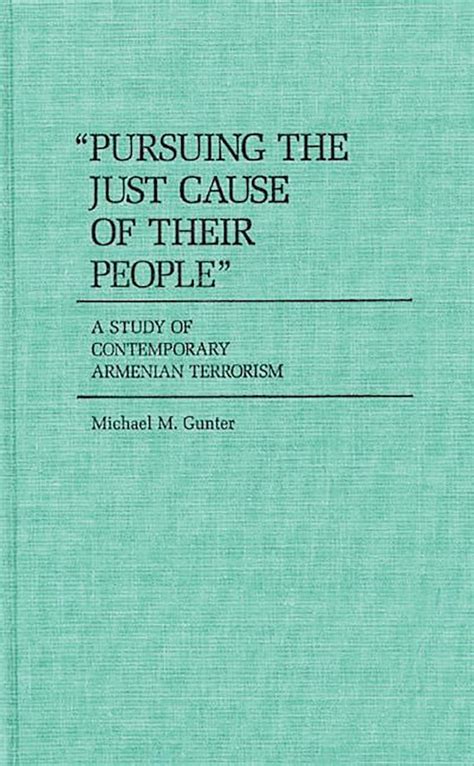 "Pursuing the Just Cause of Their People A Study of Contemporary Armeni Kindle Editon