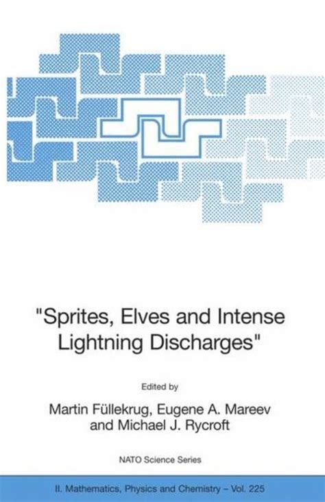 "Sprites, Elves and Intense Lightning Discharges&am Doc