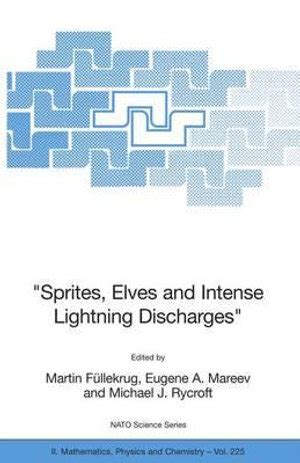 "Sprites, Elves and Intense Lightning Discharges&am Doc